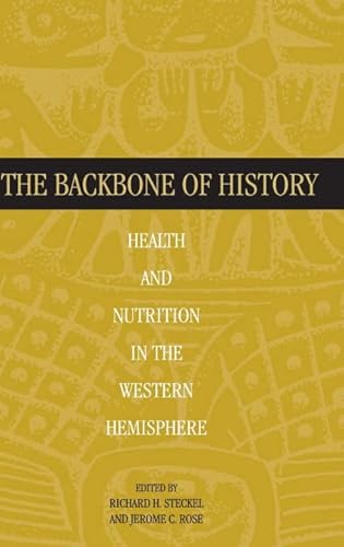 9780521801676: The Backbone Of History: Health and Nutrition in the Western Hemisphere