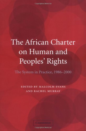 Beispielbild fr The African Charter on Human and Peoples' Rights : The System in Practice, 1986-2000 zum Verkauf von PsychoBabel & Skoob Books