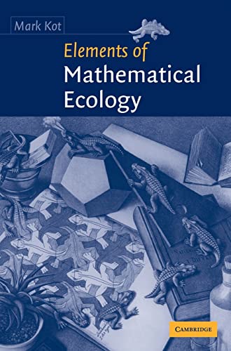 9780521802130: Elements of Mathematical Ecology