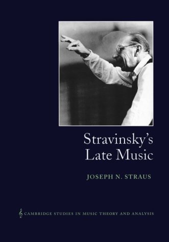 Stock image for Stravinsky's Late Music for sale by Better World Books: West