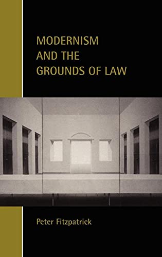 9780521802222: Modernism and the Grounds of Law (Cambridge Studies in Law and Society)