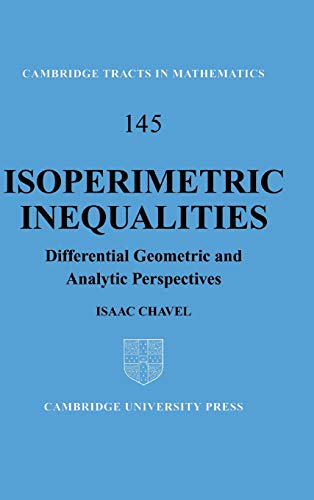 9780521802673: Isoperimetric Inequalities: Differential Geometric and Analytic Perspectives