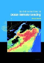 Stock image for An Introduction to Ocean Remote Sensing for sale by Better World Books: West