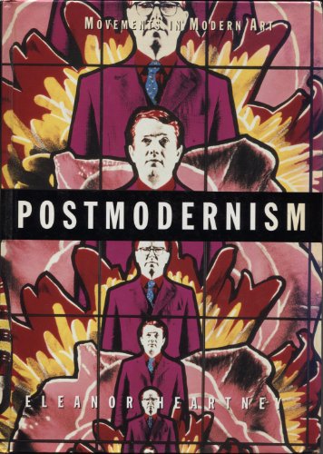 Postmodernism (Movements in Modern Art) (9780521802956) by Heartney, Eleanor