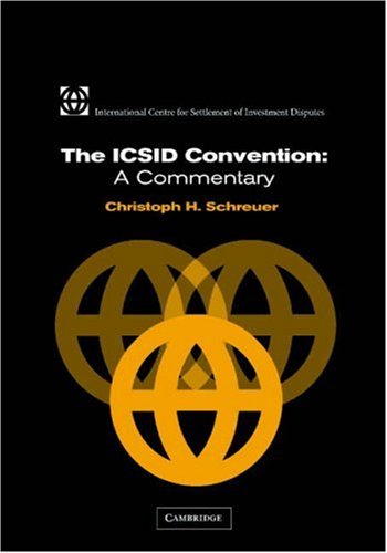 9780521803472: The ICSID Convention: A Commentary