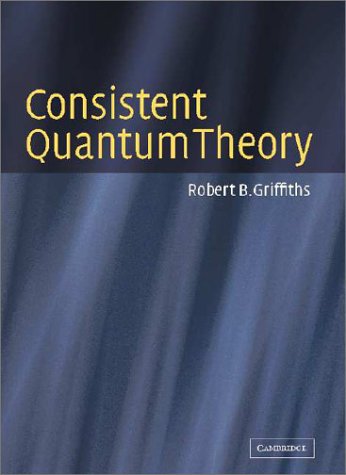 Stock image for Consistent Quantum Theory for sale by ThriftBooks-Atlanta