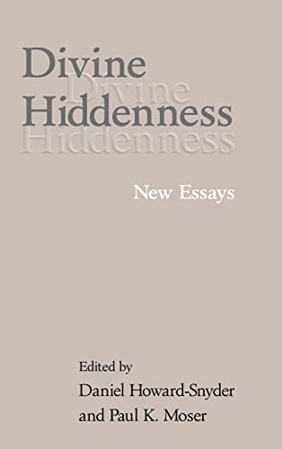 Stock image for Divine Hiddenness: New Essays for sale by Jeffrey Blake