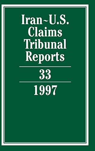 Stock image for Iran-U.S. Claims Tribunal Reports: Volume 33 for sale by AwesomeBooks