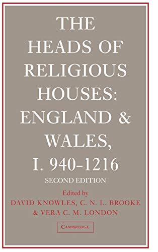 The Heads of Religious Houses (9780521804523) by Knowles, David; Brooke, C. N. L.; London, Vera C. M.