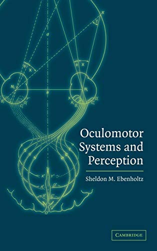 Oculomotor Systems and Perception