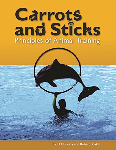 9780521804608: Carrots And Sticks: Principles Of Animal Training