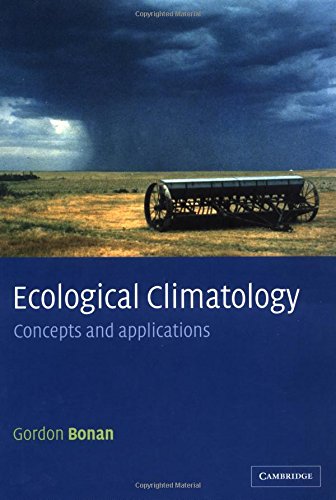Imagen de archivo de Ecological Climatology: Concepts and Applications a la venta por Irish Booksellers