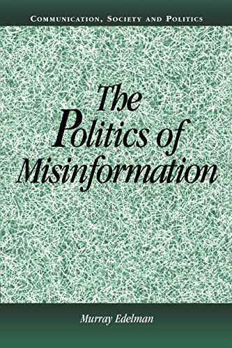 Stock image for The Politics of Misinformation (Communication, Society and Politics) for sale by Books Unplugged