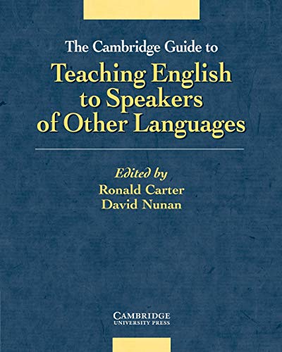 Beispielbild fr The Cambridge Guide to Teaching English to Speakers of Other Languages zum Verkauf von Half Price Books Inc.