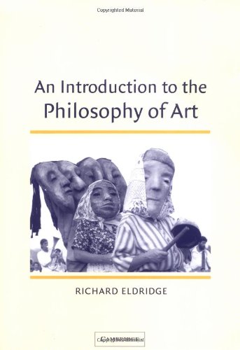 Beispielbild fr An Introduction to the Philosophy of Art (Cambridge Introductions to Philosophy) zum Verkauf von Housing Works Online Bookstore