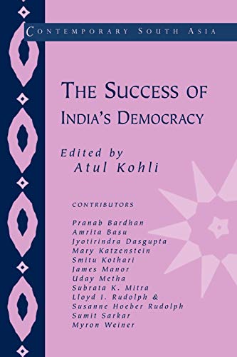 Imagen de archivo de The Success of India's Democracy (Contemporary South Asia, Series Number 6) a la venta por HPB-Emerald