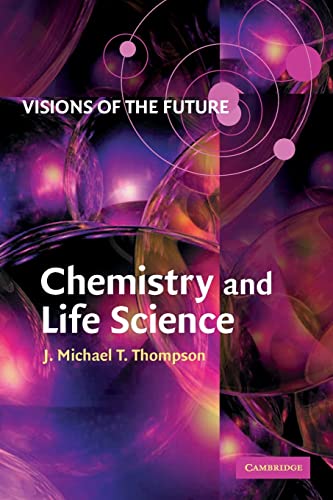 Stock image for Visions of the Future: Chemistry and Life Science for sale by Chiron Media