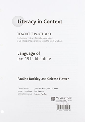 Language of Pre-1914 Literature Teacher's Portfolio (Literacy in Context) (9780521805575) by Buckley, Pauline; Flower, Celeste