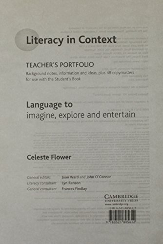 Language to Imagine, Explore and Entertain Teacher's Portfolio (Literacy in Context) (9780521805612) by Flower, Celeste