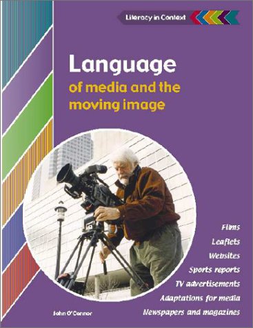 Stock image for Language of Media and the Moving Image Student's Book (Literacy in Context) for sale by AwesomeBooks