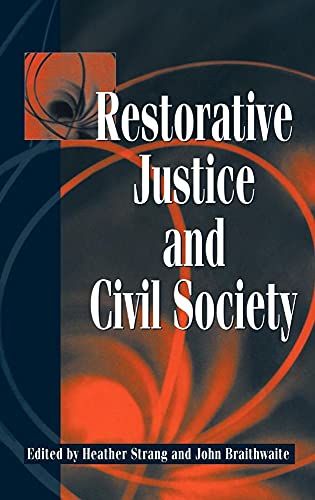 Stock image for Restorative Justice and Civil Society for sale by AwesomeBooks