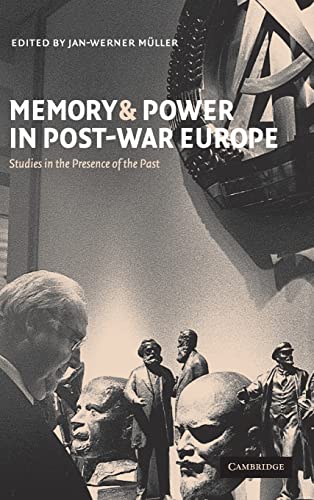 Stock image for Memory and Power in Post-War Europe for sale by Ria Christie Collections