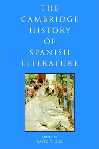 9780521806183: The Cambridge History of Spanish Literature Hardback