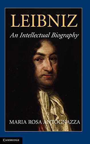 Leibniz: An Intellectual Biography - Antognazza, Maria Rosa