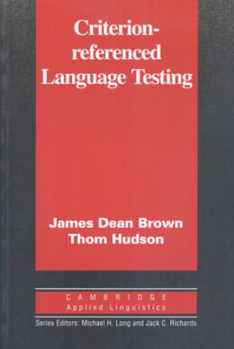 9780521806282: Criterion-Referenced Language Testing (Cambridge Applied Linguistics)