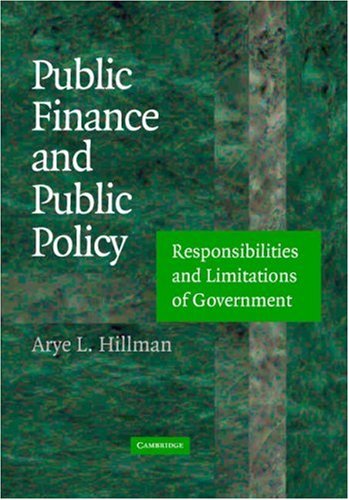 Stock image for Public Finance and Public Policy: Responsibilities and Limitations of Government for sale by ThriftBooks-Dallas