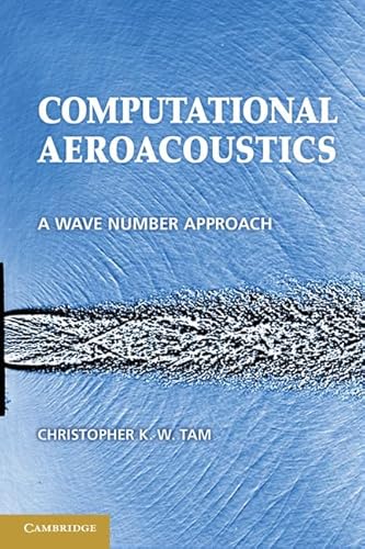 Beispielbild fr Computational Aeroacoustics: A Wave Number Approach (Cambridge Aerospace Series, Band 33) zum Verkauf von medimops