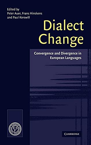 9780521806879: Dialect Change: Convergence and Divergence in European Languages