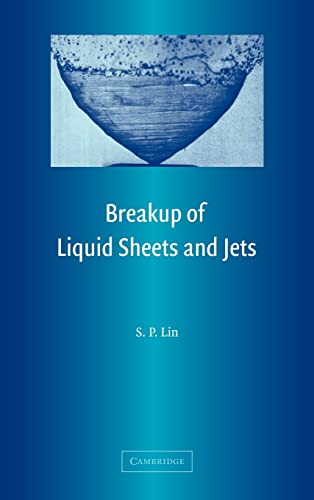 Stock image for Breakup of Liquid Sheets and Jets for sale by AwesomeBooks