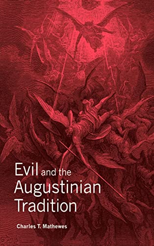 9780521807159: Evil and the Augustinian Tradition Hardback