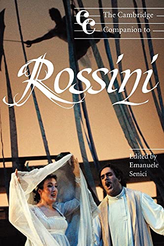 9780521807364: The Cambridge Companion to Rossini Hardback (Cambridge Companions to Music)