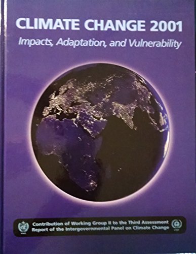 Stock image for Climate Change 2001: Impacts, Adaptation, and Vulnerability: Contribution of Working Group II to the Third Assessment Report of the Intergovernmental Panel on Climate Change for sale by Phatpocket Limited