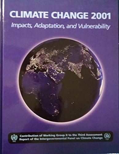 9780521807685: Climate Change 2001: Impacts, Adaptation, and Vulnerability: Contribution of Working Group II to the Third Assessment Report of the Intergovernmental Panel on Climate Change