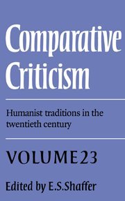 Beispielbild fr Comparative Criticism: Volume 23, Humanist Traditions in the Twentieth Century: An Annual Journal (Comparative Criticism, Series Number 23) zum Verkauf von AwesomeBooks