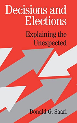 Beispielbild fr Decisions and Elections: Explaining the Unexpected zum Verkauf von Powell's Bookstores Chicago, ABAA
