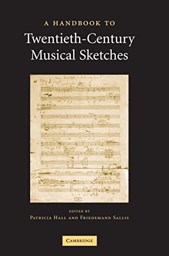 Beispielbild fr A Handbook to Twentieth-Century Musical Sketches zum Verkauf von Broad Street Book Centre