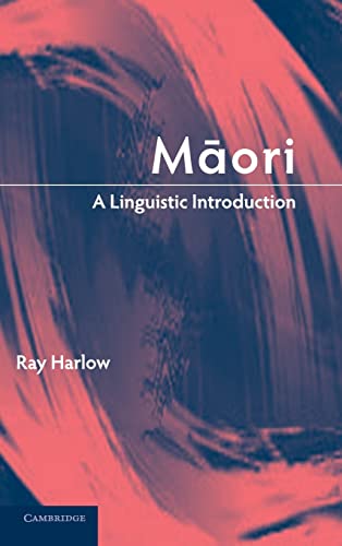 Stock image for Maori: A Linguistic Introduction (Linguistic Introductions) for sale by Magus Books Seattle