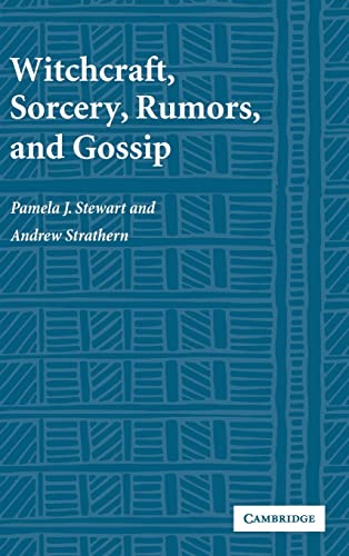 9780521808682: Witchcraft, Sorcery, Rumors and Gossip: 1 (New Departures in Anthropology)