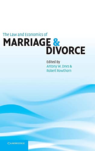 Beispielbild fr The Law and Economics of Marriage and Divorce zum Verkauf von BooksRun