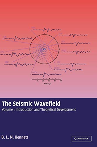 Imagen de archivo de The Seismic Wavefield: Volume 1, Introduction and Theoretical Development a la venta por McCord Books