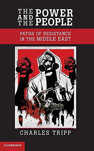 9780521809658: The Power and the People: Paths of Resistance in the Middle East
