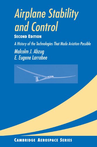9780521809924: Airplane Stability And Control: A History of the Technologies that Made Aviation Possible: 14 (Cambridge Aerospace Series, Series Number 14)