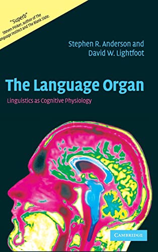 Beispielbild fr The Language Organ: Linguistics as Cognitive Physiology zum Verkauf von Buchpark