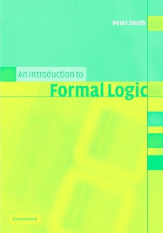 9780521810333: An Introduction to Formal Logic