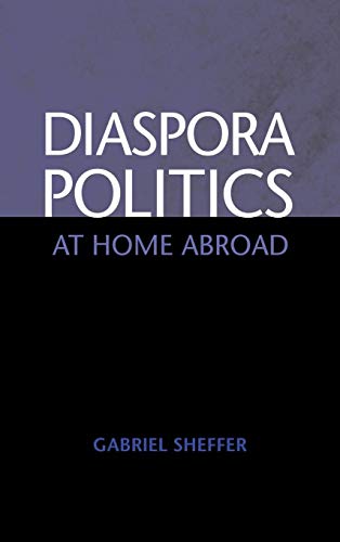 Beispielbild fr Diaspora Politics : At Home Abroad zum Verkauf von Better World Books