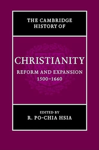 Beispielbild fr The Cambridge History of Christianity: Reform and Expansion 1500 1660 (Volume 6) zum Verkauf von Anybook.com